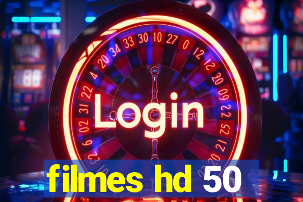 filmes hd 50